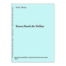 Knaurs Bauch der Hobbys Lentz, Georg:
