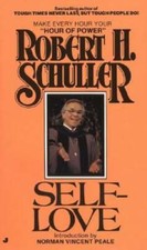 Self-Love - Mass Market Paperback By Robert H. Schuller - GOOD