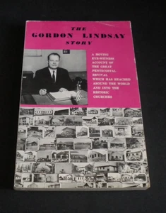 +The Gordon Lindsay Story Gordon Lindsay Published The Voice of Healing - Picture 1 of 1