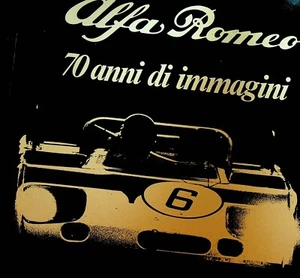 Alfa Romeo 70 Anni di Immagini HC DJ Book 1980 Automobiles Cars - Picture 1 of 3