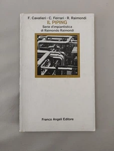 Il Piping Impianti Trasporto Di Fluidi Tubazioni Valvole Ingegneria Meccanica - Foto 1 di 13