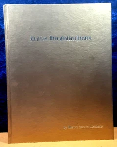 Dallas, Her Golden Years by Barrot Sanders; Sanders Press; 1989; Ltd Ed; hb; NM - Picture 1 of 2