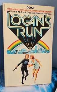 Logan's Run. William F Nolan, George Clayton Johnson. Sci-fi Movie Tie In 1976 - Foto 1 di 14