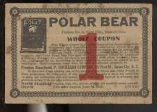 1916 Polar Bear Tobacco Whole Coupon G/VG whole coupon intact D74408