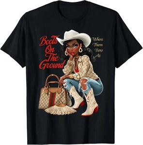 Boots On The Ground Black Cowgirl Western Where Them Fans At T-Shirt - Picture 1 of 5