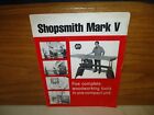 SHOPSMITH MARK V Sales Brochure (1978) Woodworking Lathe Table Saw Boring Press