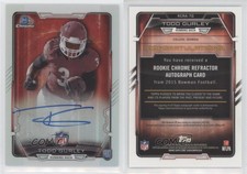 2015 Bowman Chrome Refractor Todd Gurley II #RCRA-TG Rookie Auto RC
