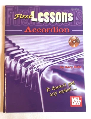 Mel Bay FIRST LESSONS ACCORDION, CD and Book Gary Dahl - Image 1 of 4