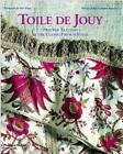 Toile de Jouy: Printed Textiles in th..., Sophie Rouart