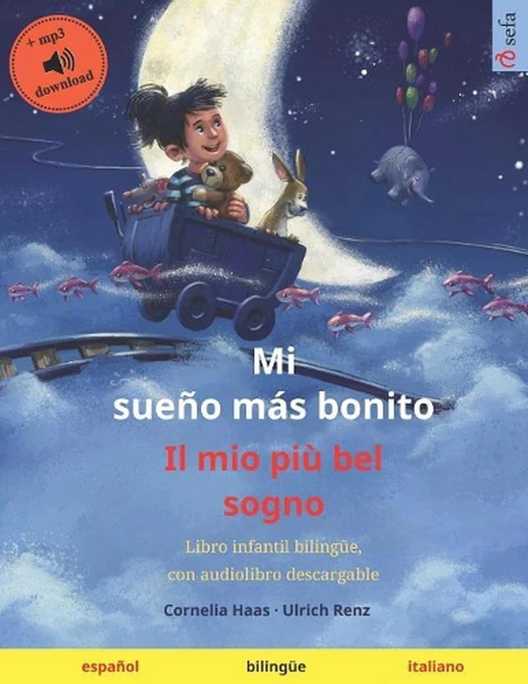 Mi sueo ms bonito - Il mio pi bel sogno (espaol - italiano): Libro infantil bili - Image 1 of 1