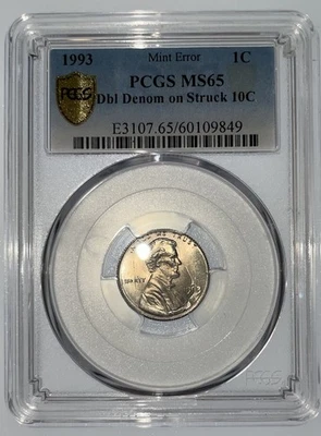 1993 Mint Error 1 Cent PCGS 65 Double Denomination On Struck 10 Cent  - Image 1 of 3