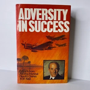 Adversity in Success by Air Vice Marshall Hewitt... - Picture 1 of 5