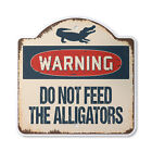 Do Not Feed The Alligators Plastic Sign Alligator Florida Gators