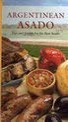 Argentinean Asado: Tips and Secrets for the Best Asado - Image 1 of 2