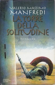 LN- TORRE DELLA SOLITUDINE - MANFREDI - MONDADORI -- 1a ED. - 1996 - CS - YFS39 - Picture 1 of 1