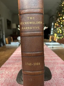 John Heckwelder Narrative - Delaware & Mohegan Indians 1907 Limited Edition - Picture 1 of 17