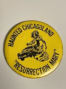 Vintage Haunted Chicagoland IL Resurrection Mary Button Pin Pinback Halloween - Picture 1 of 2