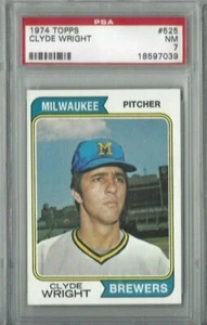 Tarjeta de béisbol Topps 1974 #525 Clyde Wright, Milwaukee Brewers clasificación PSA 7 - Imagen 1 de 1