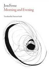 Jon Fosse Morning and Evening (Paperback) (UK IMPORT)