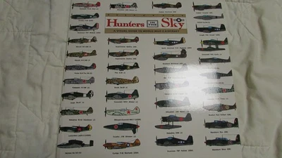 Hunters in the Sky: A Visual Guide to World War II Aircraft Paolo Matricardi and - Image 1 of 4