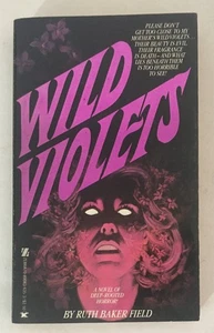 Wild Violets by Ruth Baker Field - 1987 Zebra First Horror Paperback - Picture 1 of 7
