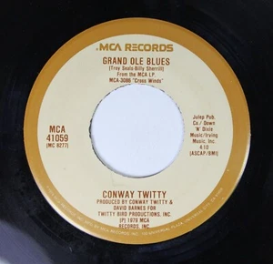 Country 45 Conway Twitty - Grand Ole Blues / I May Never Get To Heaven On Mca Re - Picture 1 of 2