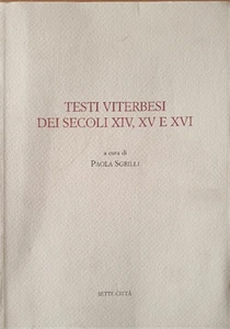 Sgrilli,Paola. - Testi viterbesi dei secoli XIV,XV e XVI.  - Imagen 1 de 1