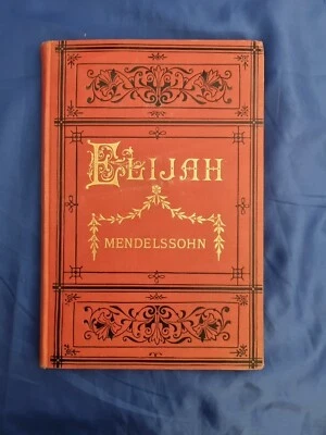 Elijah Sheet Music Books Handel Mendelssohn Oratorio Composition 1890 - Image 1 of 4