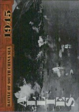 2021 Historic Autographs 1945 The End of WWII #4 Battle of South China Sea 