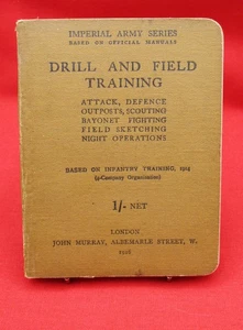 WW1 Military 'Drill And Field Training' Manual 1916 - 'Attack, Defence, Etc.' - Picture 1 of 21