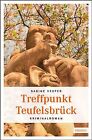 Treffpunkt Teufelsbrck by Vesper, Sabine | Book | condition good