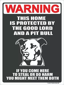 Pit Bull Sign 9"x12" Warning Protected By The Good Lord Metal - Picture 1 of 3