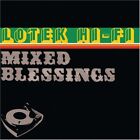 Lotek Hi-Fi Mixed Blessings (Cd)