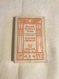 Magick Without Tears Aleister Crowley VolVI No.3 Softcover 1983 - Picture 1 of 5