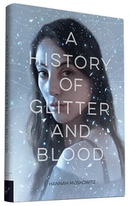 A History of Glitter and Blood by Moskowitz - Imagen 1 de 1