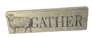Wooden Indoor Decor Sign “GATHER” 18”x5 X2 With Sheep Made With Reclaimed Wood - Picture 1 of 5