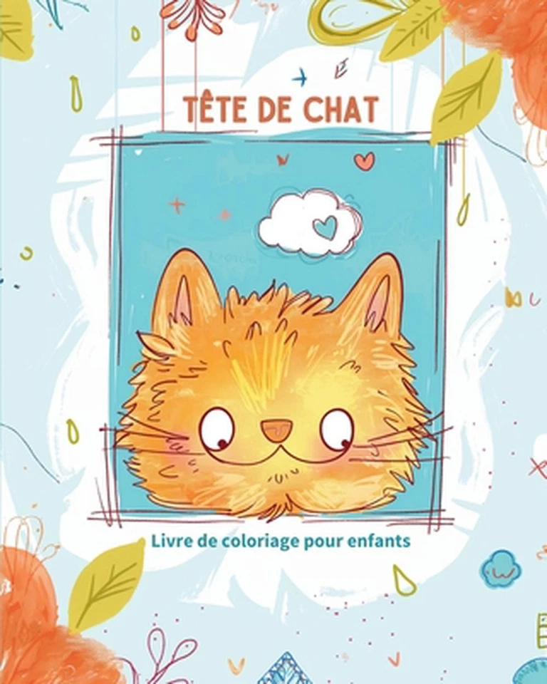 Tte de chat - Livre de coloriage pour enfants: Coloriage relaxant de chats pour  - Image 1 of 1