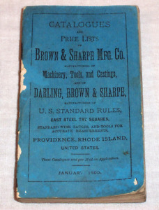 1890 Original Brown & Sharpe Mfg. Co. + Darling Catalog , Machinist & Measuring