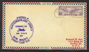 1931 - AIR MEET SUNBURY PENNSYLVANIA - PRINTED CACHET - ROESSLER ENVELOPE - Picture 1 of 2