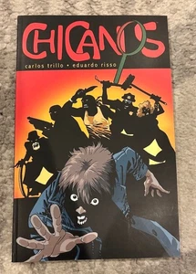 Chicanos Vol 1 (2006) IDW TPB Carlos Trillo Eduardo Risso - Picture 1 of 3