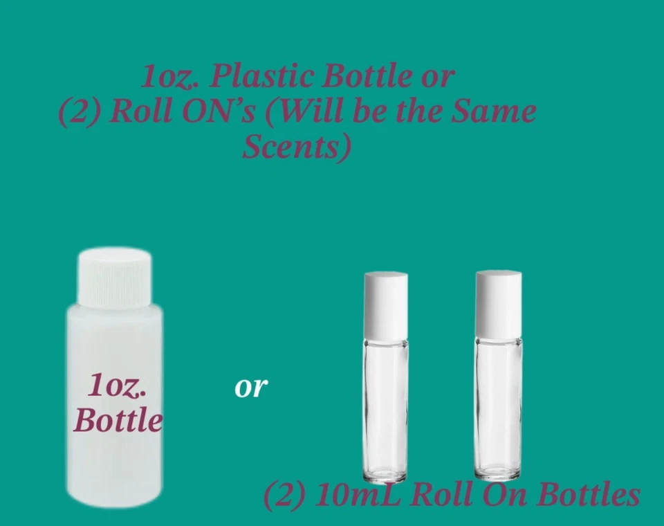 NEW SIZES!! 1oz. BOTTLE or (2) 10mL ROLL ON BOTTLES PERFUME OILS/FRAGRANCE OILS! - Image 1 of 3