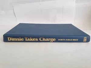 Dimsie Takes Charge by Dorita Fairlie Bruce 1985 First Edition, John Goodchild - Picture 1 of 14