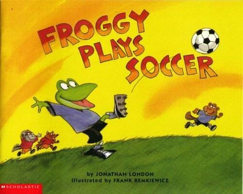 Froggy Plays Soccer - Paperback By Jonathan London - ACCEPTABLE - Image 1 of 1