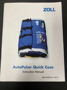 Zoll AutoPulse Quick Case Instruction Manual P/N: 9650-000850-40 Rev B - Picture 1 of 3