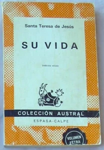 SU VIDA - SANTA TERESA DE JESÚS - COLECCIÓN AUSTRAL 1984 - VER DESCRIPCIÓN - Imagen 1 de 1