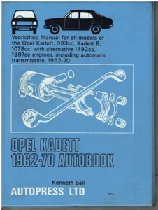 OPEL KADETT A / B 1.0 , 1.1 , 1.5 & 1.9 LITRE (1962-70) WORKSHOP MANUAL *H.BACK* - Picture 1 of 1