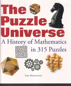 THE PUZZLE UNIVERSE: A History By Ivan Moscovich (2019 Softbound){U3} - Picture 1 of 3