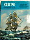 SHIPS By C. Hamilton Ellis 1974 Original
