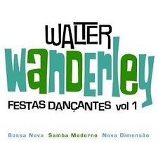 WALTER WANDERLEY - Vol. 1-festas Dancantes - CD - Import - **Mint Condition**