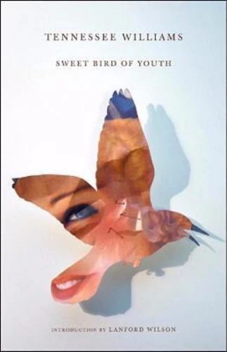 Sweet Bird of Youth by Tennessee Williams (2008, Trade Paperback)